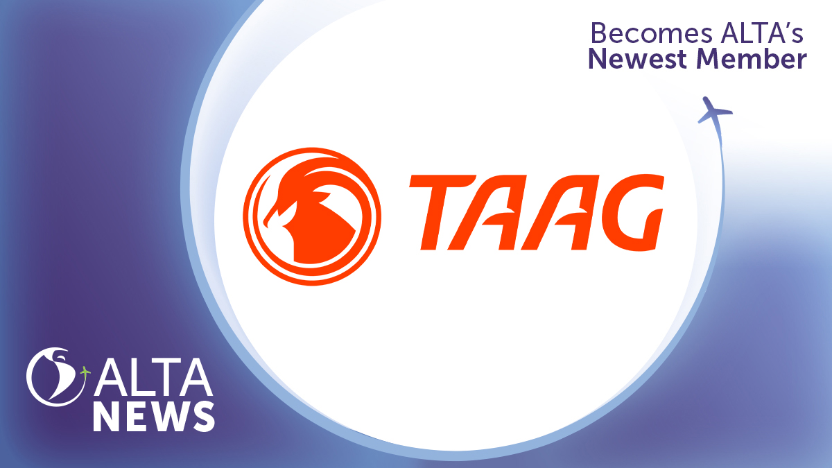 ALTA NEWS - ALTA welcomes a new airline: TAAG Angola Airlines